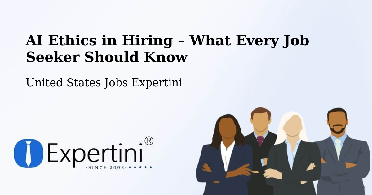 AI Ethics in Recruitment & Hiring – Liberal - Liberal, United States Jobs Expertini